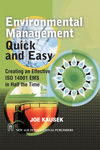 NewAge Environmental Management, Quick and Easy : Creating an Effective ISO 14001 EMS in Half the Time